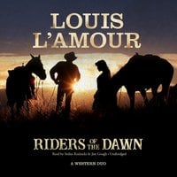 Riders of the Dawn: A Western Duo - Louis L’Amour