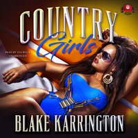 Country Girls: Carl Weber Presents - Blake Karrington