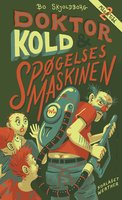 Doktor Kold og spøgelsesmaskinen - Bo Skjoldborg