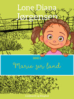 Marie ser land - Lone Diana Jørgensen