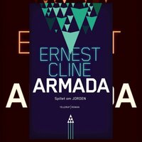 Armada - Spillet om Jorden - Ernest Cline