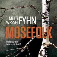 Mosefolk - Mette Wessel Fyhn