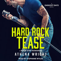 Hard Rock Tease: A Rock Star Romance - Athena Wright