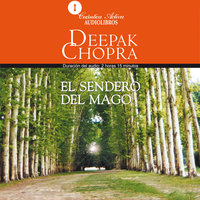El sendero del mago - Deepak Chopra