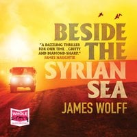 Beside the Syrian Sea - James Wolff
