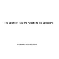 The Epistle of Paul the Apostle to the Ephesians - KJV, AV