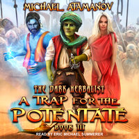 A Trap for the Potentate - Michael Atamanov
