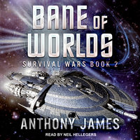 Bane of Worlds - Anthony James