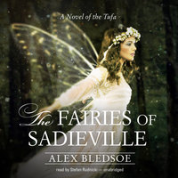 The Fairies of Sadieville - Alex Bledsoe