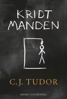 Kridtmanden - C.J. Tudor