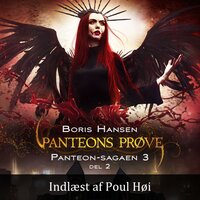 Panteon-sagaen #3: Panteons Prøve - del 2 - Boris Hansen