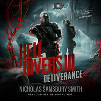 Hell Divers III: Deliverance - Nicholas Sansbury Smith