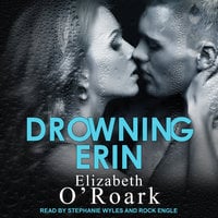 Drowning Erin - Elizabeth O'Roark