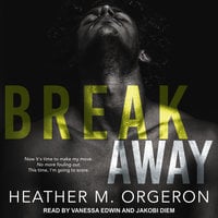 Breakaway - Heather M. Orgeron