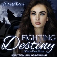 Fighting Destiny - Julie Trettel