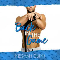 Back in the Game (A Dating by Numbers Novellla) - Meghan Quinn