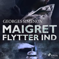 Maigret flytter ind - Georges Simenon