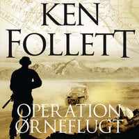 Operation Ørneflugt - Ken Follett