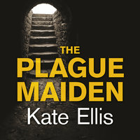 The Plague Maiden - Kate Ellis