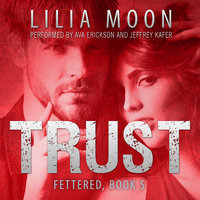 TRUST - Meghan & Quint - Lilia Moon
