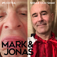 Mark & Jonas 5 - Extra. Snille och smak. - Jonas Gardell, Mark Levengood
