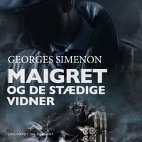 Maigret og de stædige vidner - Georges Simenon