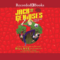 Jack and the Geniuses: Lost in the Jungle - Bill Nye, Gregory Mone