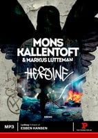 Heroine - Mons Kallentoft, Markus Lutteman