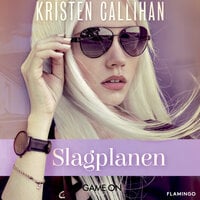 Slagplanen - Kristen Callihan