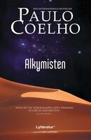 Alkymisten: Bogen hele verden taler om - Paulo Coelho