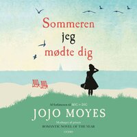 Sommeren jeg mødte dig - Jojo Moyes