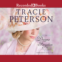 In Dreams Forgotten - Tracie Peterson