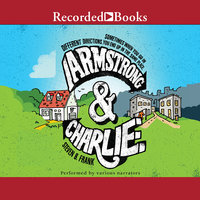 Armstrong and Charlie - Steven B. Frank