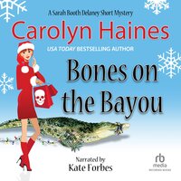Bones on the Bayou - Carolyn Haines