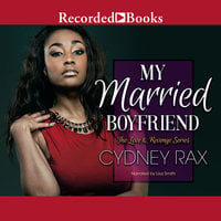 My Married Boyfriend - Cydney Rax