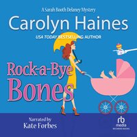 Rock-a-Bye Bones - Carolyn Haines