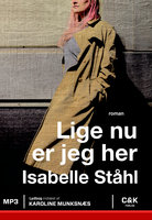 Lige nu er jeg her - Isabelle Ståhl