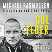 Gul Feber - Klaus Wivel, Michael Rasmussen