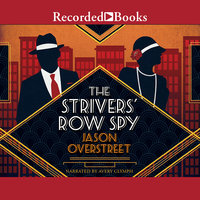 The Strivers' Row Spy - Jason Overstreet