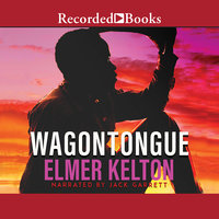 Wagontongue - Elmer Kelton