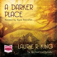 A Darker Place - Laurie R. King