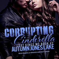 Corrupting Cinderella - Autumn Jones Lake