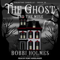 The Ghost and the Muse - Bobbi Holmes, Anna J. McIntyre
