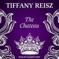The Chateau - Tiffany Reisz