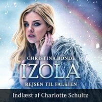 IZOLA #1: Rejsen til Falkien - Christina Bonde