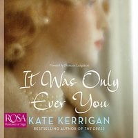 It Was Only Ever You - Kate Kerrigan