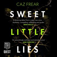 Sweet Little Lies - Caz Frear