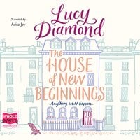 The House of New Beginnings - Lucy Diamond