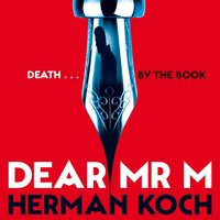 Dear Mr. M - Herman Koch