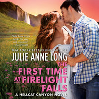 The First Time at Firelight Falls - Julie Anne Long